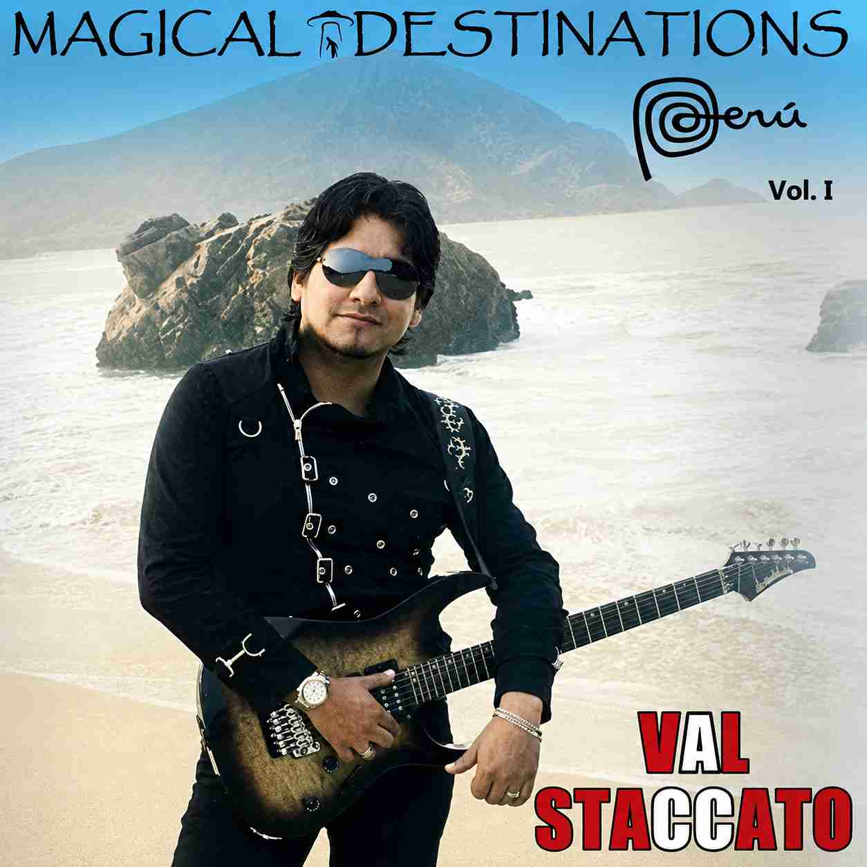 Val Staccato Magical Destinations EP cover 2021 Peru Vol I coastal landscape instrumental rock guitarist